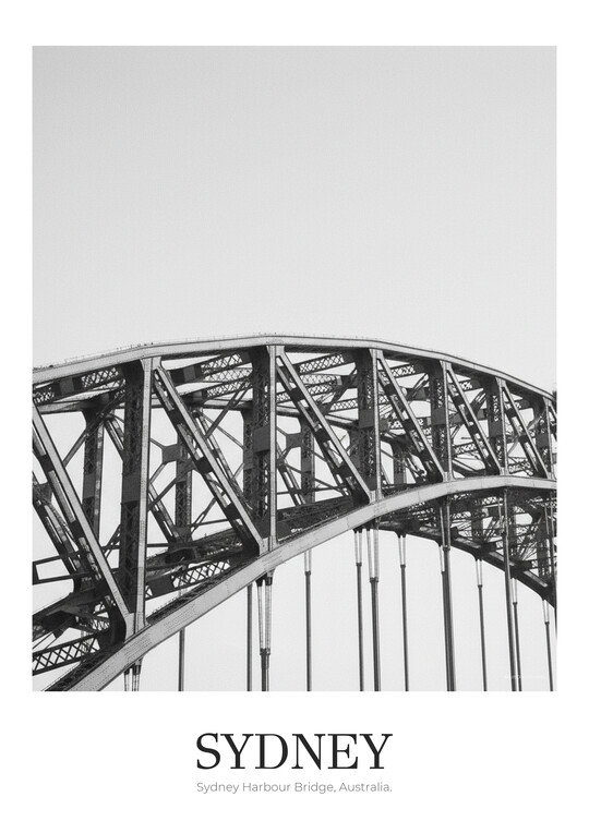 Sydney Harbour Bridge - Black & White Architecture Poster