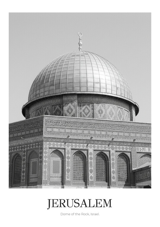 Dome of the Rock - Black & White Architecture Poster