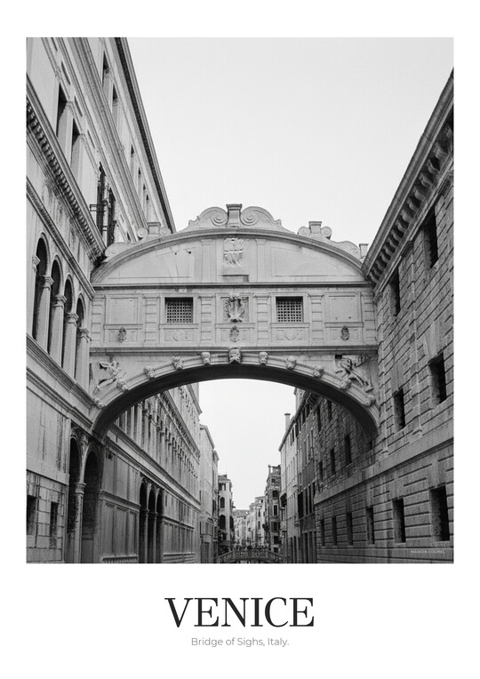 Bridge of Sighs - Black & White Architecture Poster