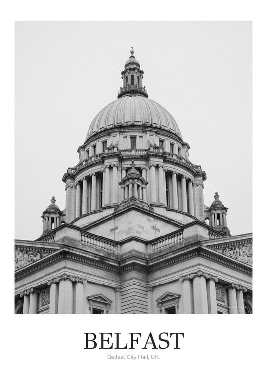 Belfast City Hall - Black & White Architecture Poster